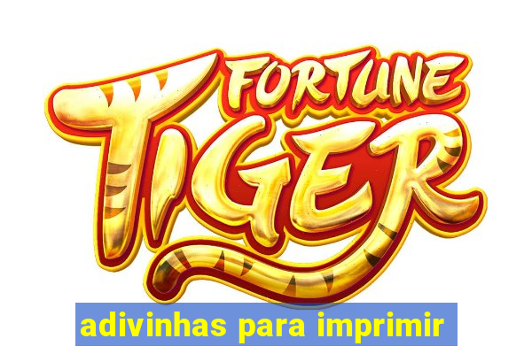 adivinhas para imprimir